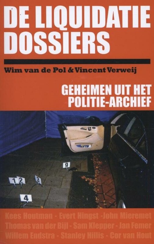 Cover van het boek 'De liquidatie dossiers' van Wim van de Pol