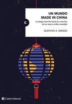 Claves del siglo XXI - Un mundo made in China