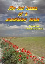 Fuori contesto - The last lesson of a medicine man