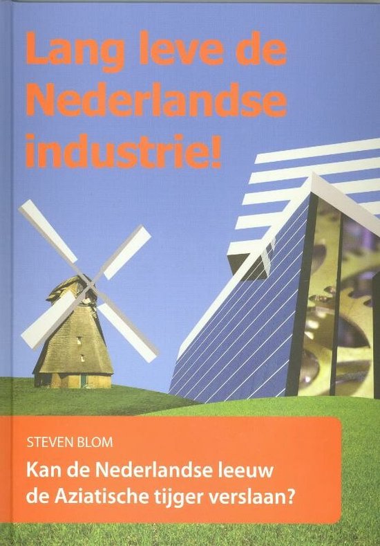 Cover van het boek 'Lang leve de Nederlandse industrie !'