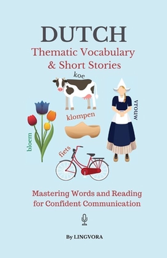 Dutch Language Course - Vocabulary, Stories, Real-Life Conve ... - cover