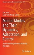 Mental Models and Their Dynamics, Adaptation, and Control