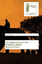 UN HOMME D'EXCEPTION SAMUEL MBOU Deuxieme Partie