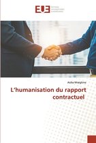 L'humanisation du rapport contractuel