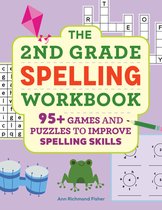 The 2nd Grade Spelling Workbook