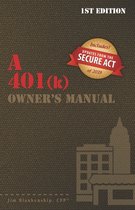 A 401(k) Owner's Manual