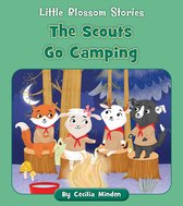 Little Blossom Stories-The Scouts Go Camping