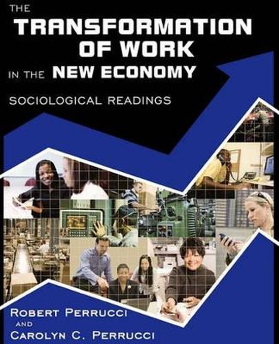 The Transformation of Work in the New Economy