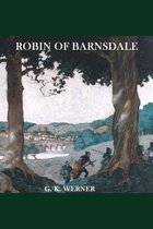 The Clerk of Copmanhurst's Tales- Robin of Barnsdale