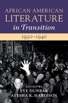 African American Literature in Transition- African American Literature in Transition, 1930–1940: Volume 10