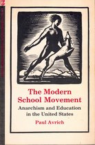The Modern School Movement - Anarchism and Education in the United States