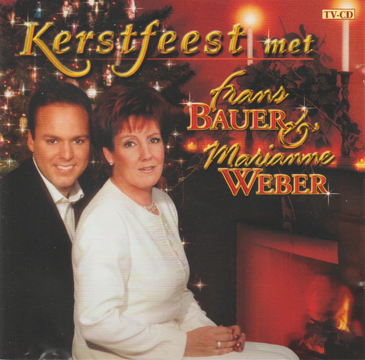 Kerstfeest Met Frans Bauer En Marianne Weber - Frans Bauer & Marianne Weber