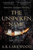 The Unspoken Name The Serpent Gates