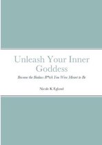 Unleash Your Inner Goddess