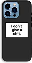 CaseCompany® - iPhone 13 Pro hoesje - Don't give a shit - 100% Biologisch Afbreekbaar - Duurzaam - Biodegradable Soft Case - Milieuvriendelijke Print op Achterkant - Zwarte Zijkanten - Besche