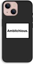 Case Company® - iPhone 13 hoesje - Ambitchious - 100% Biologisch Afbreekbaar - Duurzaam - Biodegradable Soft Case - Milieuvriendelijke Print op Achterkant - Zwarte Zijkanten - Bescherming Ove