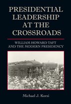 Joseph V. Hughes Jr. and Holly O. Hughes Series on the Presidency and Leadership - Presidential Leadership at the Crossroads