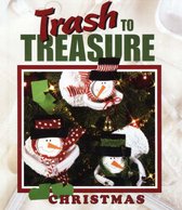 Trash to Treasure: Bk. 3