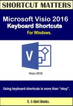 Shortcut Matters - Microsoft Visio 2016 Keyboard Shortcuts For Windows