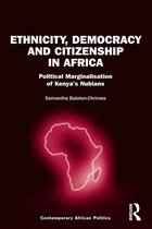 Contemporary African Politics - Ethnicity, Democracy and Citizenship in Africa
