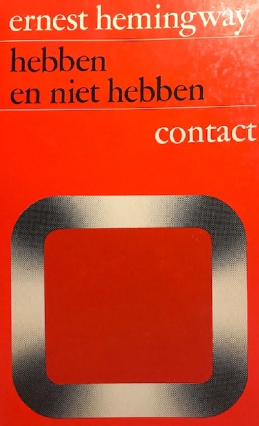9789025463090 - Hebben en niet hebben