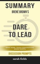 Summary: Brené Brown's Dare to Lead