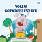 Croatian Bedtime Collection - Volim govoriti istinu
