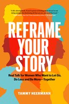 Reframe Your Story