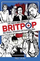 The Birth and Impact of Britpop