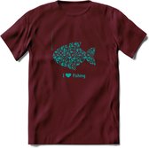 I Love Fishing - Vissen T-Shirt | Aqua | Grappig Verjaardag Vis Hobby Cadeau Shirt | Dames - Heren - Unisex | Tshirt Hengelsport Kleding Kado - Burgundy - XL