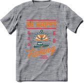 Be Happy Go Fishing - Vissen T-Shirt | Oranje | Grappig Verjaardag Vis Hobby Cadeau Shirt | Dames - Heren - Unisex | Tshirt Hengelsport Kleding Kado - Donker Grijs - Gemaleerd - L