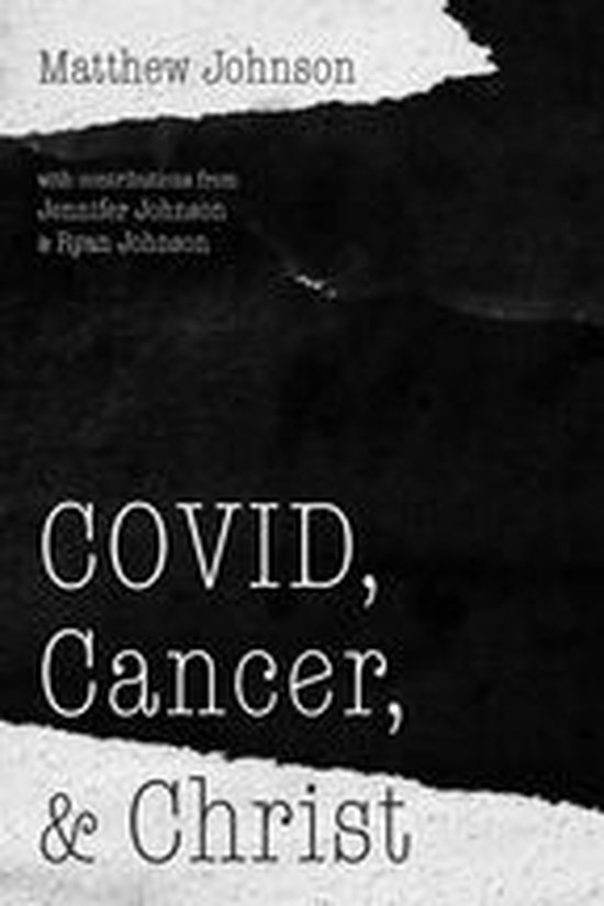 COVID, Cancer, and Christ - cover