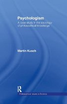 Philosophical Issues in Science- Psychologism