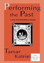 Performing the Past