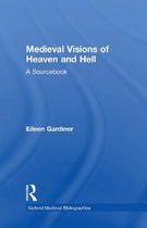 Garland Medieval Bibliographies- Medieval Visions of Heaven and Hell