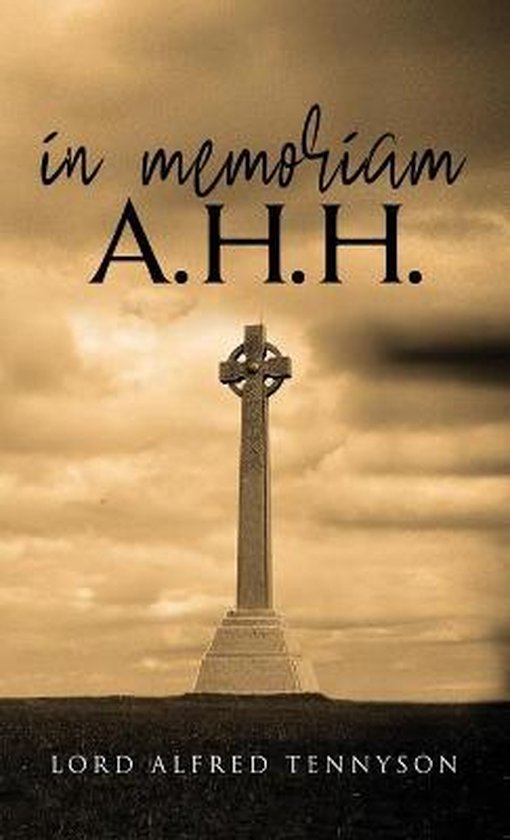 In Memoriam A.H.H., Lord Alfred Tennyson 9781645940081 Boeken bol
