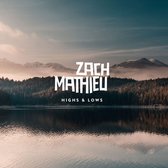 Zach Mathieu - Highs & Lows (LP)