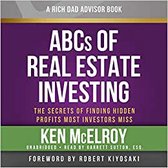 Rich Dad's Advisors: the ABCs of Real Estate Investing