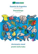 BABADADA, Espanol de Argentina - Sranantongo, diccionario visual - prenki wortu buku