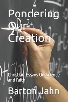 Pondering Our Creation