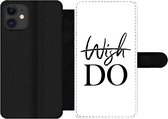 Bookcase Geschikt voor iPhone 11 telefoonhoesje - Quotes - Spreuken - Wish do - Met vakjes - Wallet case met magneetsluiting