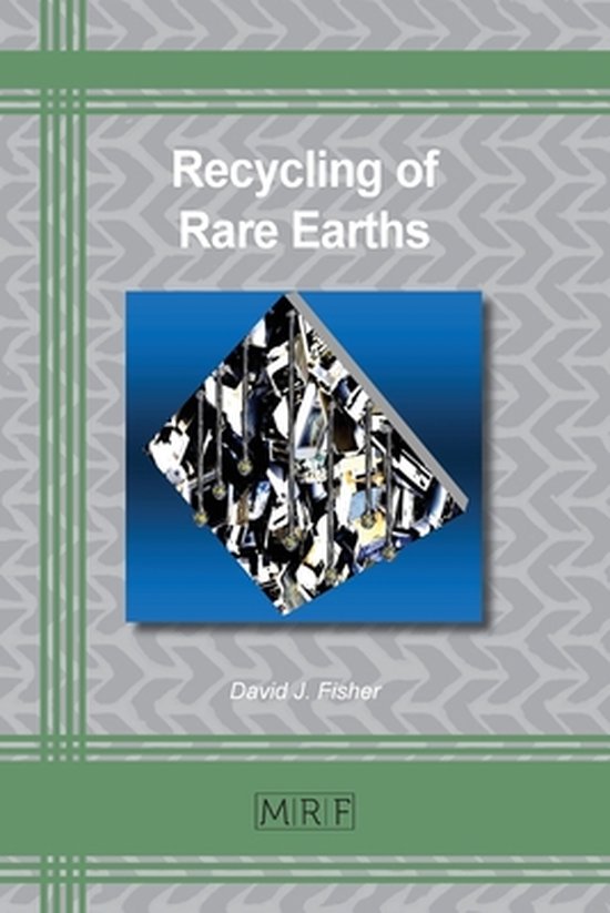 Materials Research Foundations- Recycling of Rare Earths