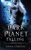 Dark Planet Warriors- Dark Planet Falling