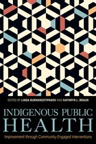 Understanding and Improving Health for Minority and Disadvantaged Populations- Indigenous Public Health