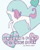 Unicorn & Pony Coloring Book