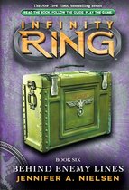 Behind Enemy Lines (Infinity Ring #6)