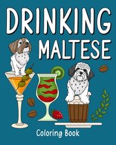 Drinking Maltese