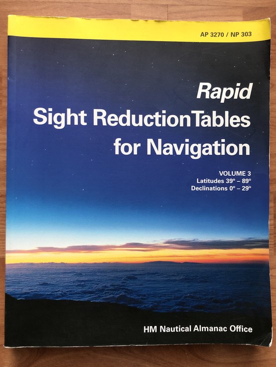 Rapid Sight Reduction Tables for navigation, Nautical Almanac Office