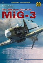Monographs-The Mikoyan-Gurevich Mig-3 Vol. I