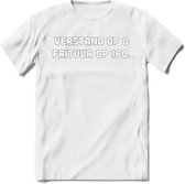 Verstand Op 0, Frituur Op 180 - Snack T-Shirt | Grappig Verjaardag Kleding Cadeau | Eten En Snoep Shirt | Dames - Heren - Unisex Tshirt | - Wit - XL